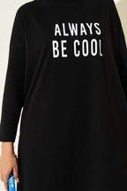 Always Be Cool Baskılı Tunik